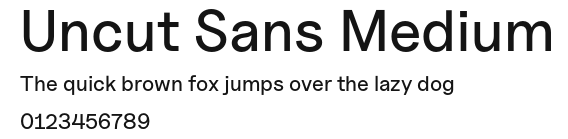 Uncut Sans Medium Preview