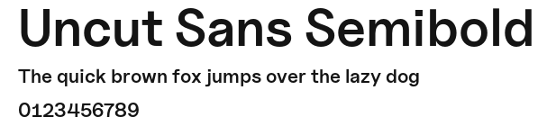 Uncut Sans Semibold Preview