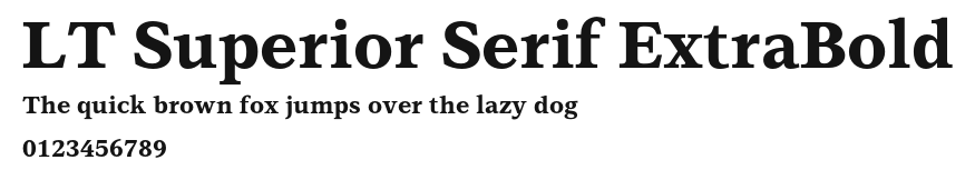 LT Superior Serif ExtraBold Preview