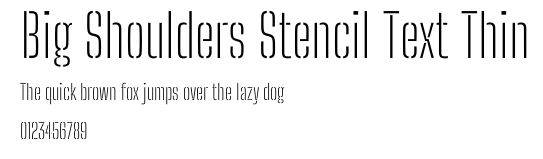 Big Shoulders Stencil Text Thin.ttf