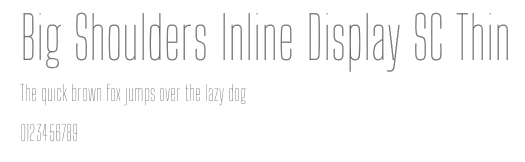 Big Shoulders Inline Display SC Thin.ttf